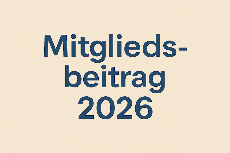 Mitgliedsbeitrag wird zum 1. Januar 2026 angepasst